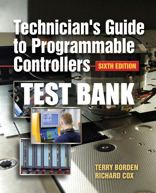 Test Bank Technician's Guide to Programmable Controllers