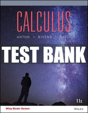 Test Bank Calculus: Late Transcendental, 11th Edition