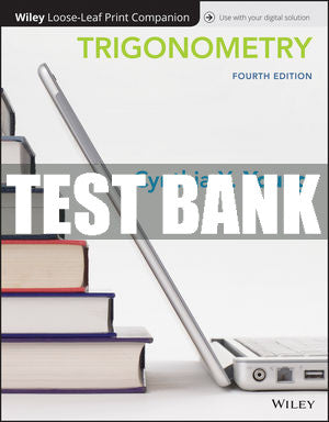 Test Bank Trigonometry, 4th Edition
