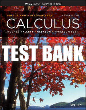 Test Bank Calculus: Single and Multivariable, 8th Edition