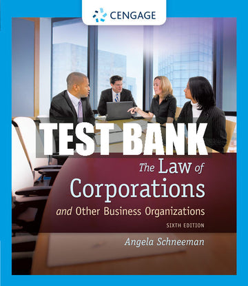 Test Bank The Law of Corporations and Other Business Organizations