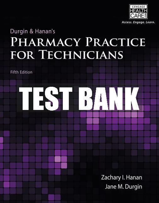 Test Bank Pharmacy Practice for Technicians