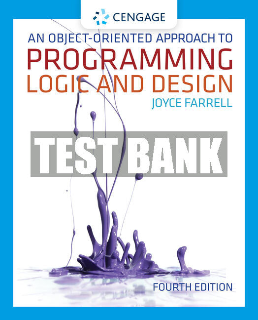 Test Bank An Object-Oriented Approach to Programming Logic and Design