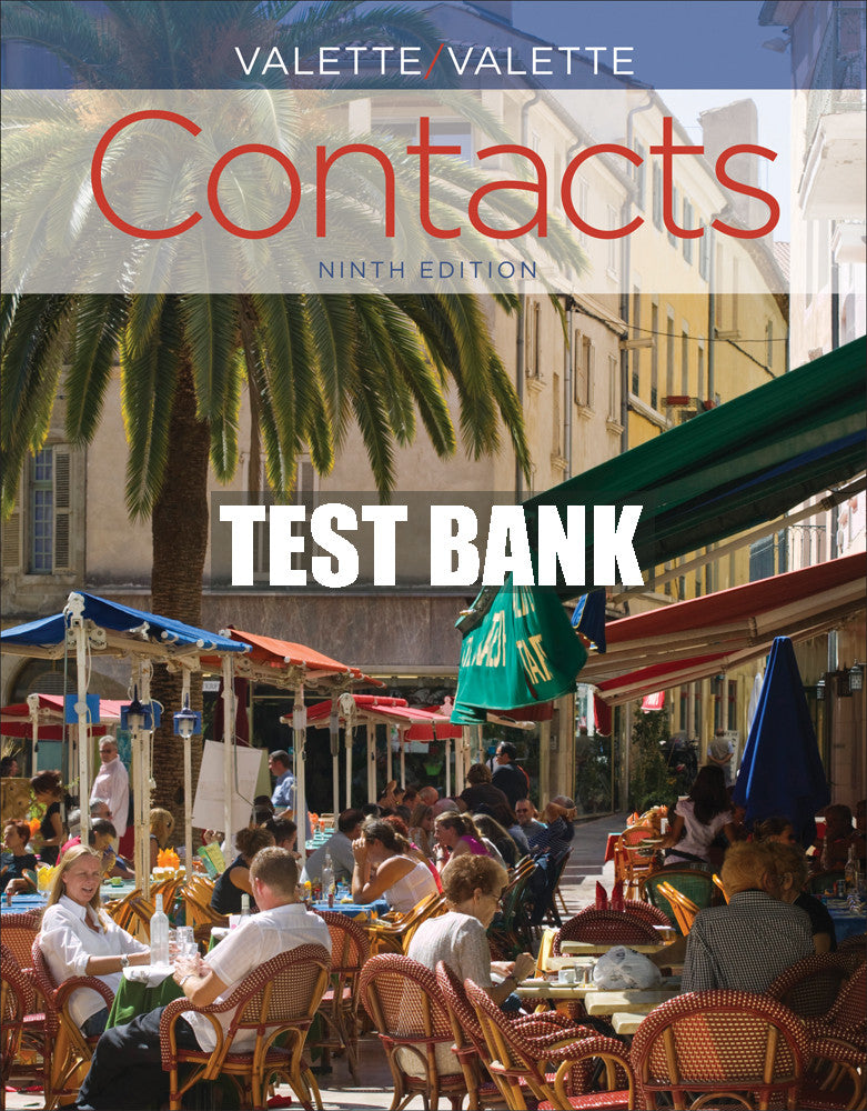 Test Bank Contacts: Langue et culture françaises