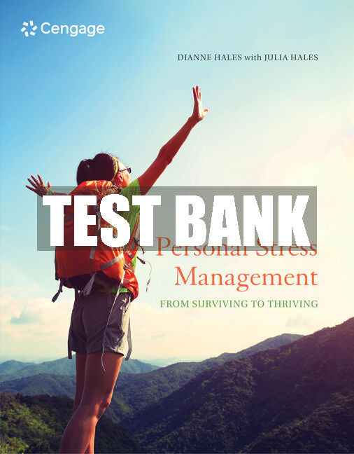 Test Bank Personal Stress Management: Surviving to Thriving