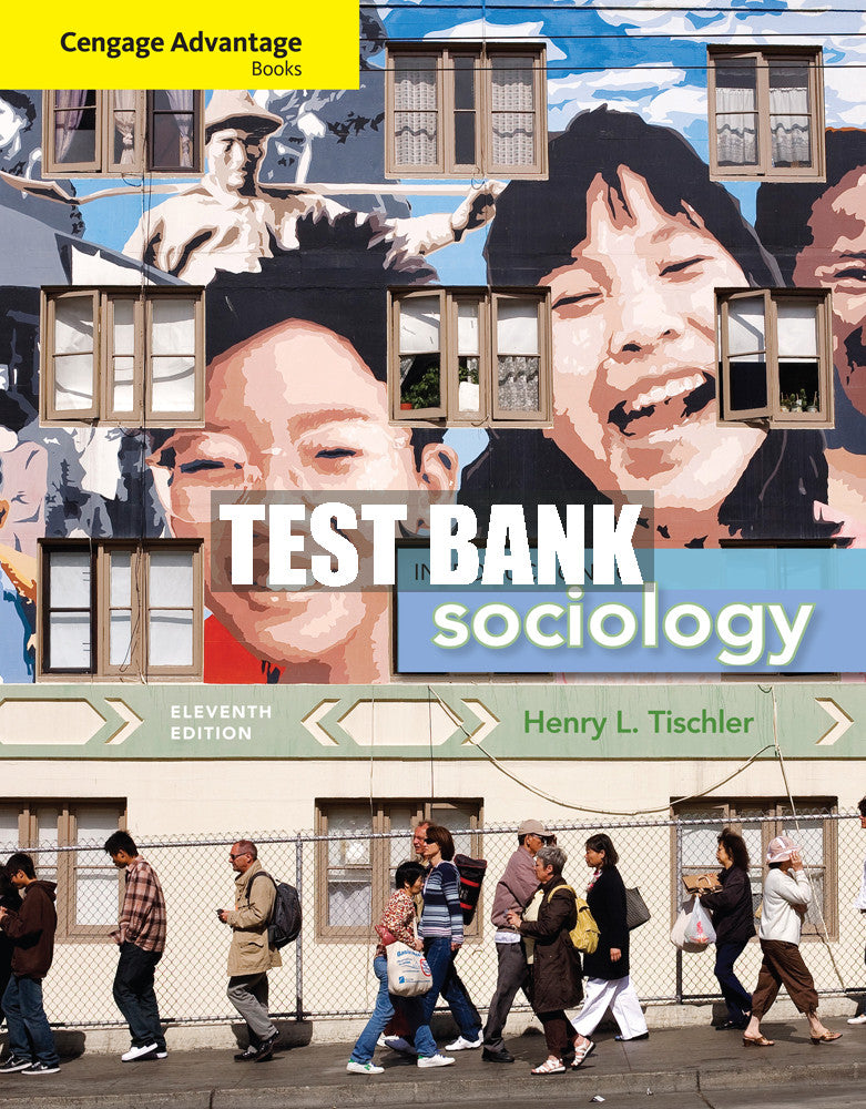 Test Bank Cengage Advantage Books: Introduction to Sociology