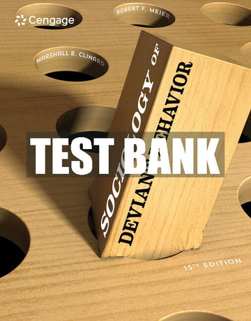 Test Bank Sociology of Deviant Behavior