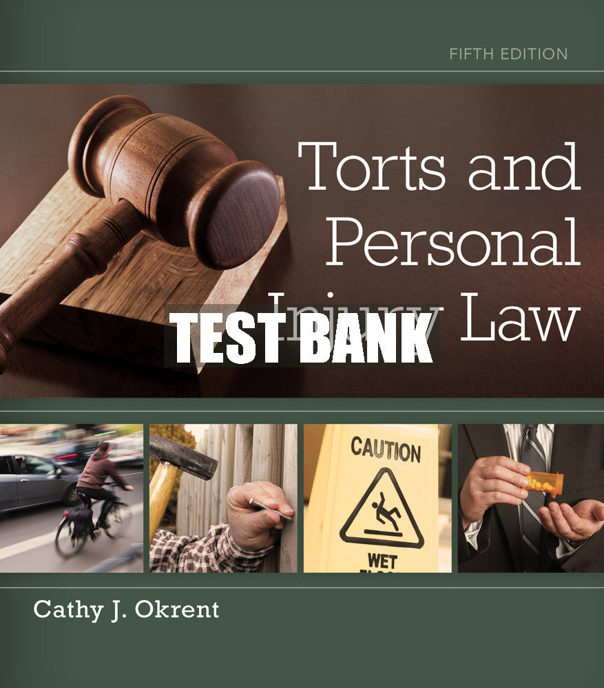 Test Bank Torts and Personal Injury Law