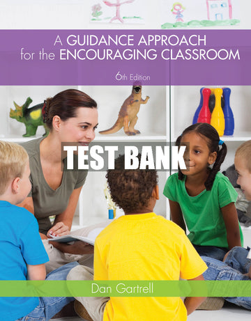 Test Bank A Guidance Approach for the Encouraging Classroom