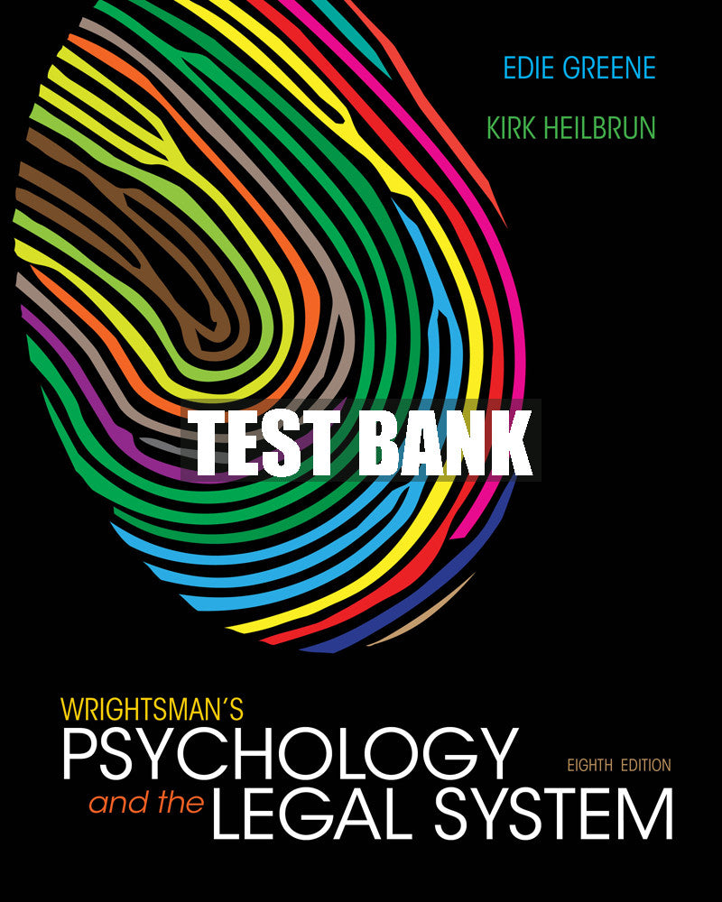 Test Bank Wrightsman's Psychology and the Legal System