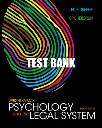 Test Bank Wrightsman's Psychology and the Legal System