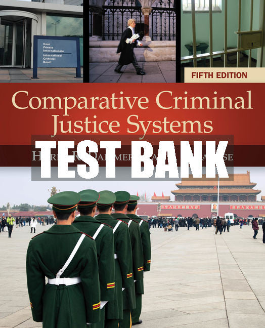Test Bank Comparative Criminal Justice Systems