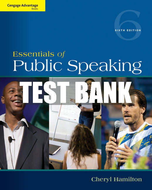Test Bank Cengage Advantage Series: Essentials of Public Speaking