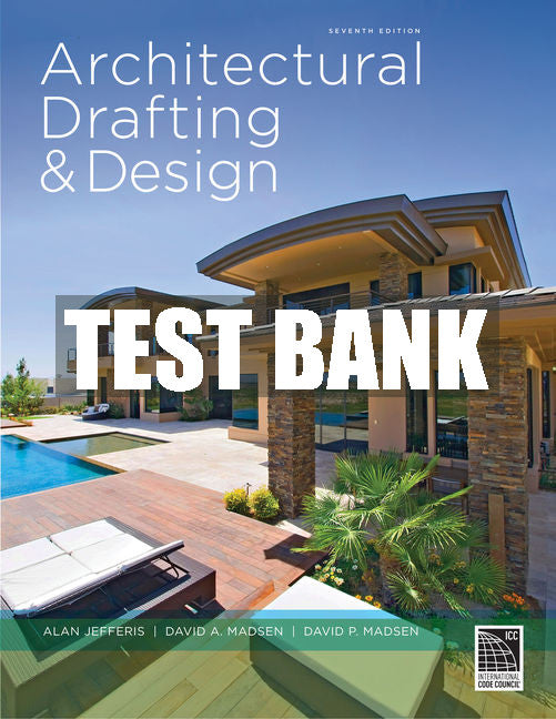 Test Bank Architectural Drafting and Design