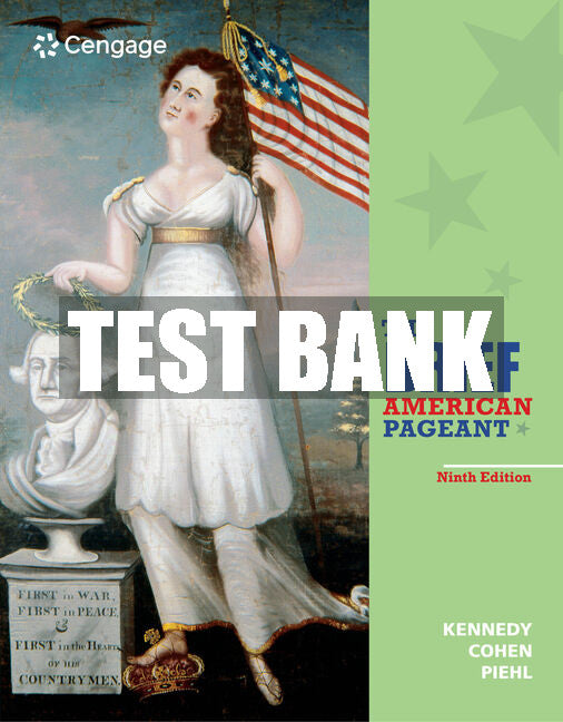 Test Bank The Brief American Pageant: A History of the Republic