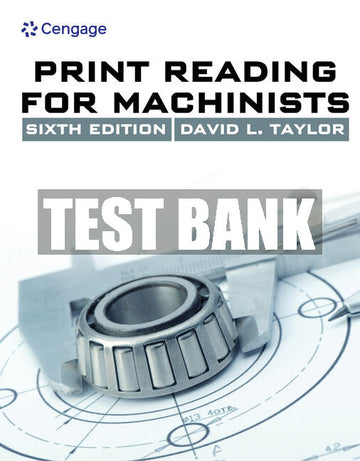 Test Bank Print Reading for Machinists