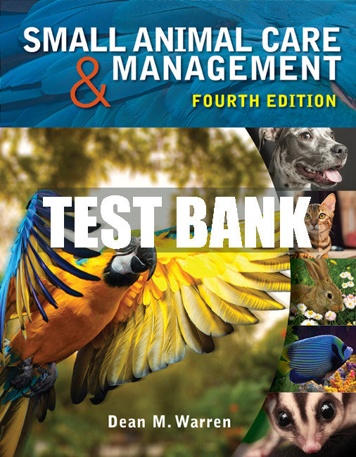Test Bank Small Animal Care and Management