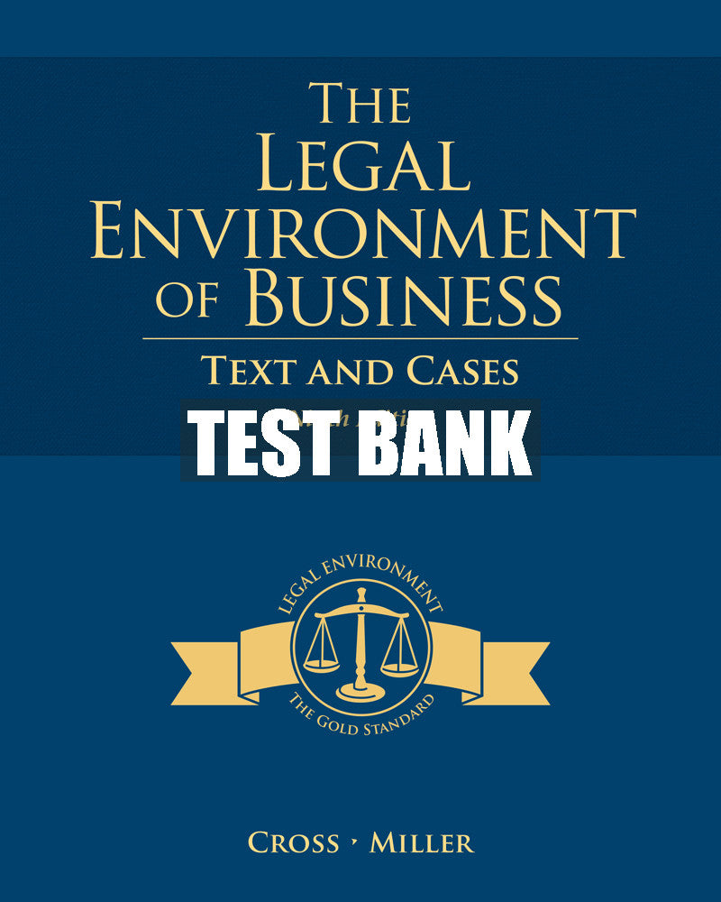 Test Bank The Legal Environment of Business: Text and Cases