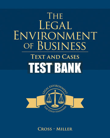 Test Bank The Legal Environment of Business: Text and Cases