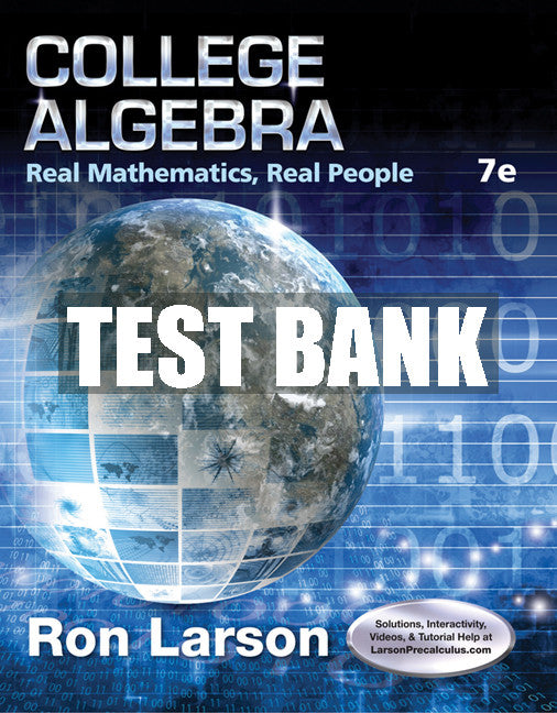 Test Bank College Algebra: Real Mathematics, Real People