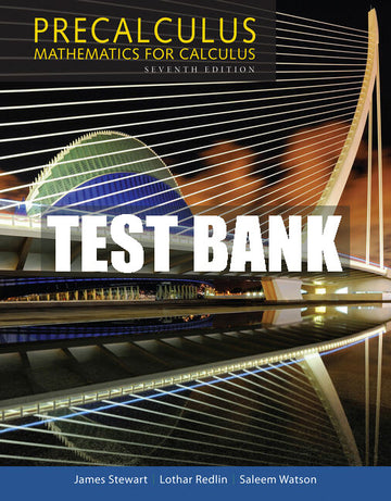 Test Bank Precalculus: Mathematics for Calculus