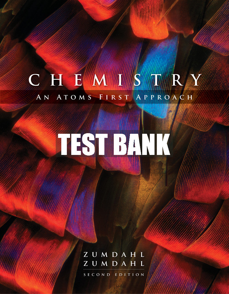 Test Bank Chemistry: An Atoms First Approach