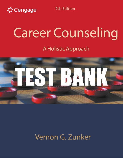 Test Bank Career Counseling: A Holistic Approach