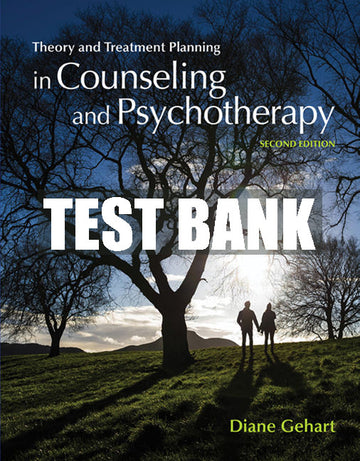 Test Bank Theory and Treatment Planning in Counseling and Psychotherapy