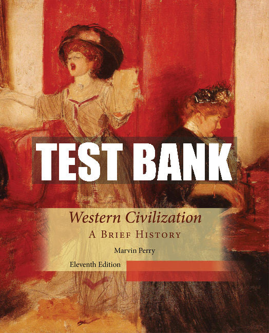 Test Bank Western Civilization, A Brief History