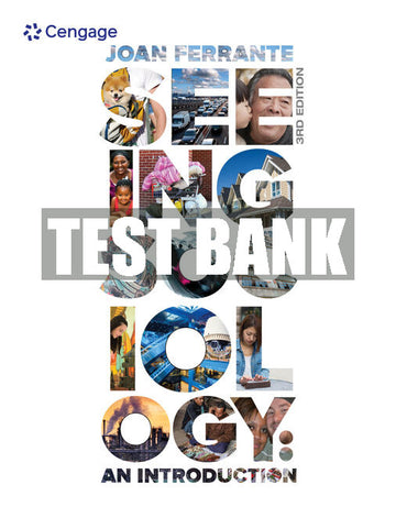 Test Bank Seeing Sociology: An Introduction