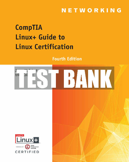 Test Bank CompTIA Linux+ Guide to Linux Certification