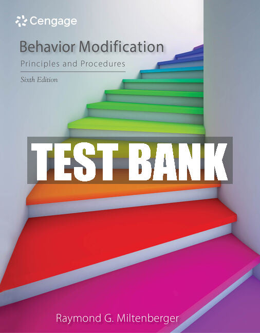 Test Bank Behavior Modification: Principles and Procedures