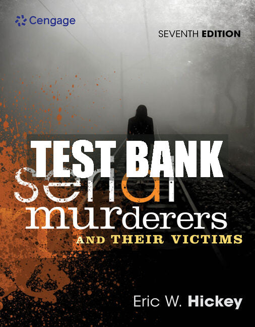 Test Bank Serial Murderers and Their Victims