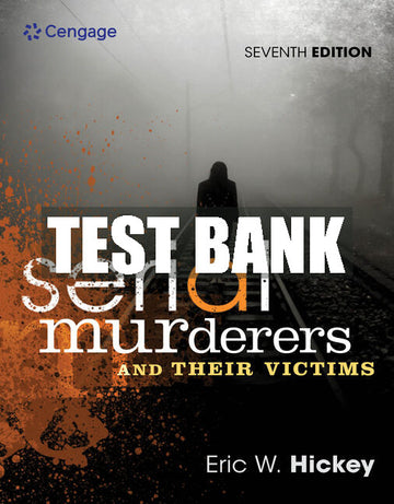 Test Bank Serial Murderers and Their Victims