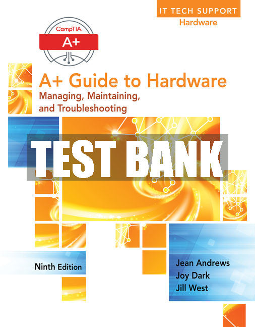 Test Bank A+ Guide to Hardware
