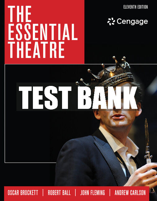 Test Bank The Essential Theatre