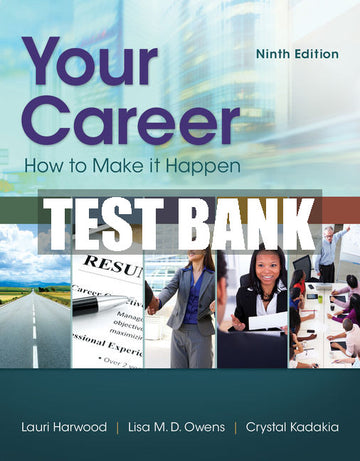 Test Bank Your Career: How To Make It Happen