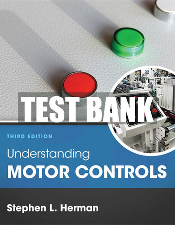 Test Bank Understanding Motor Controls