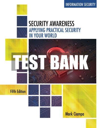Test Bank Security Awareness: Applying Practical Security in Your World
