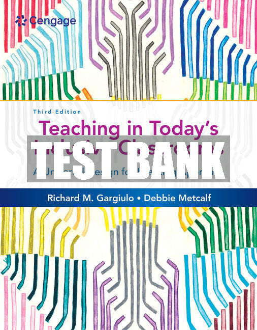 Test Bank Teaching in Today's Inclusive Classrooms: A Universal Design for Learning Approach
