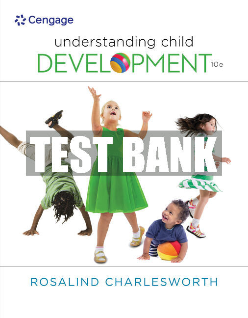 Test Bank Understanding Child Development