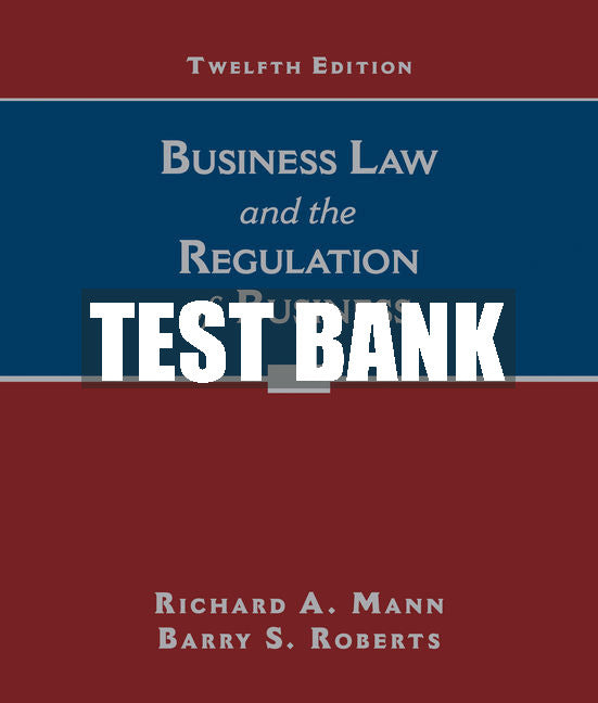 Test Bank Business Law and the Regulation of Business