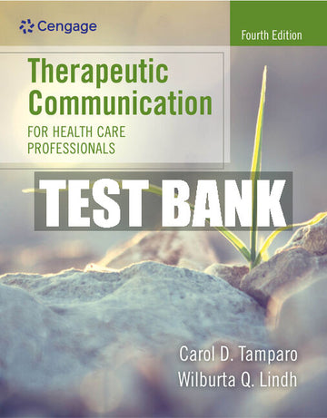 Test Bank Therapeutic Communication for Health Care Professionals