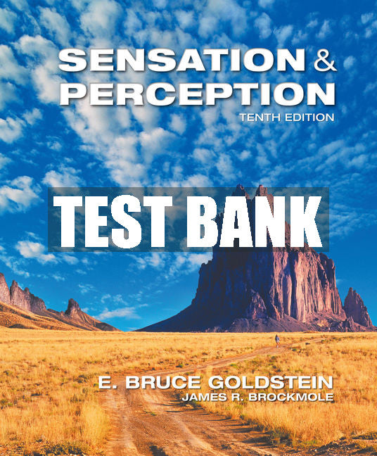 Test Bank Sensation and Perception