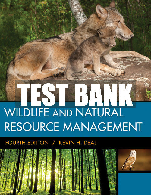 Test Bank Wildlife & Natural Resource Management