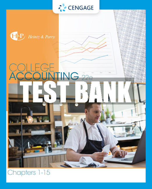Test Bank College Accounting, Chapters 1-15