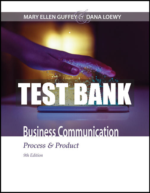 Test Bank Business Communication: Process & Product