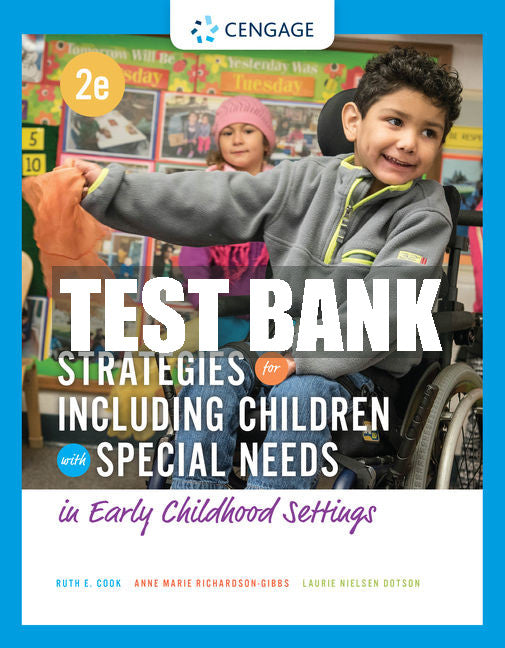 Test Bank Strategies for Including Children with Special Needs in Early Childhood Settings