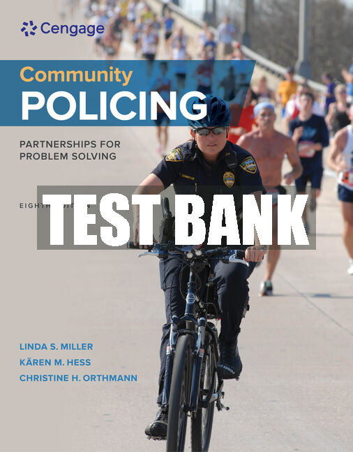 Test Bank Community Policing: Partnerships for Problem Solving