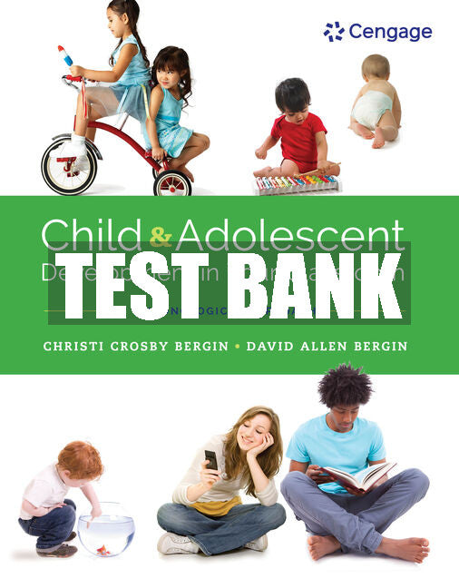Test Bank Child and Adolescent Development in Your Classroom, Chronological Approach